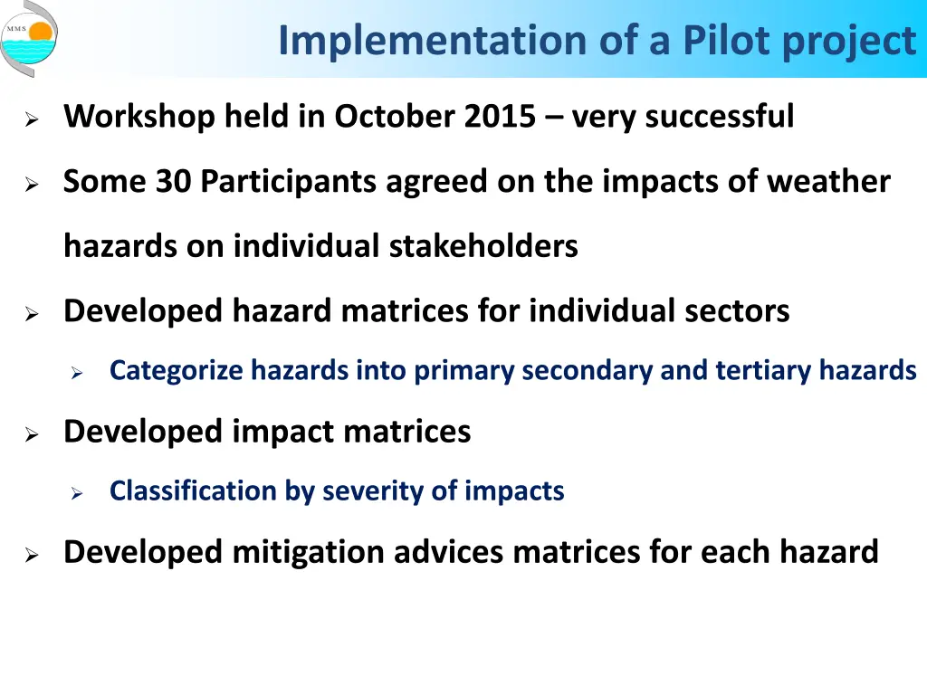 implementation of a pilot project