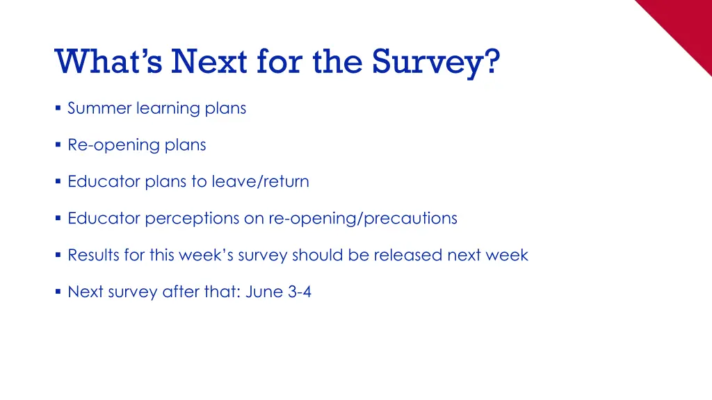 what s next for the survey