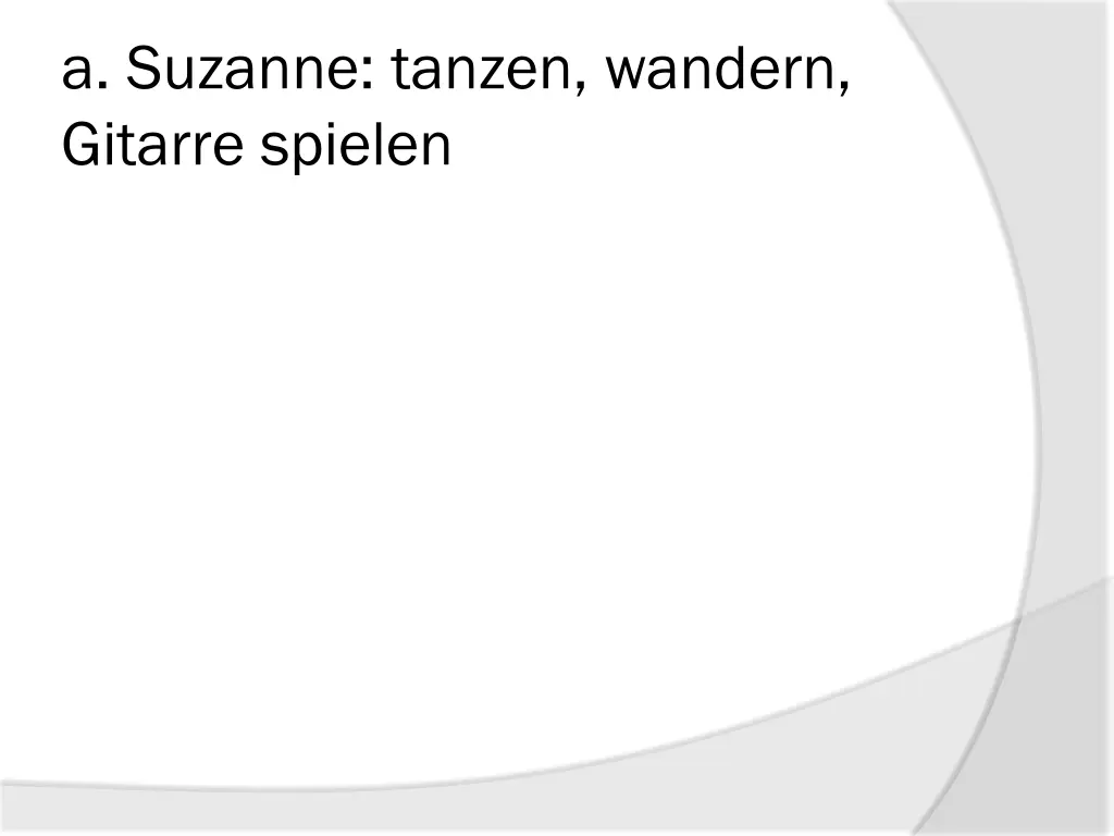 a suzanne tanzen wandern gitarre spielen