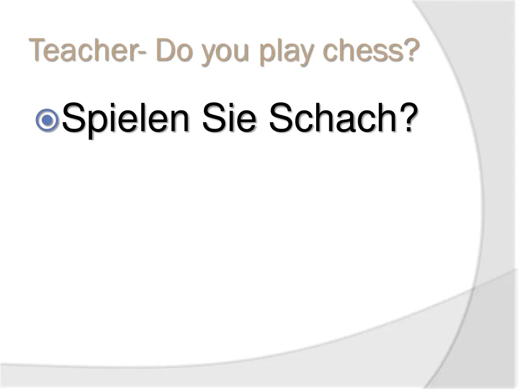 teacher do you play chess 1