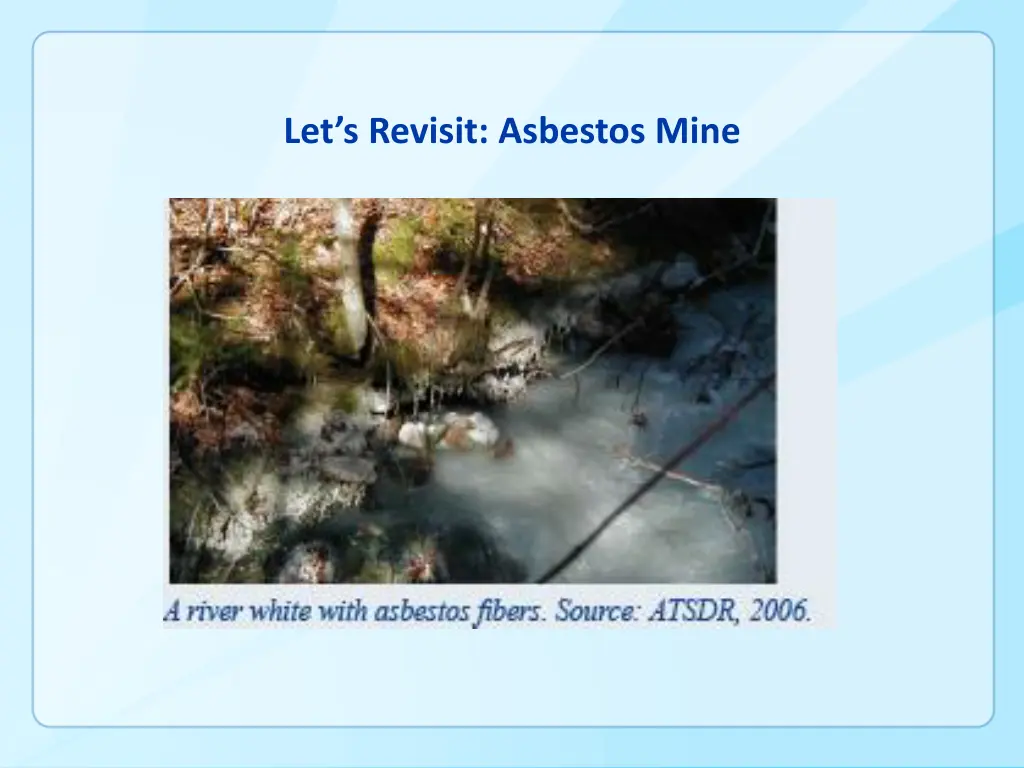 let s revisit asbestos mine