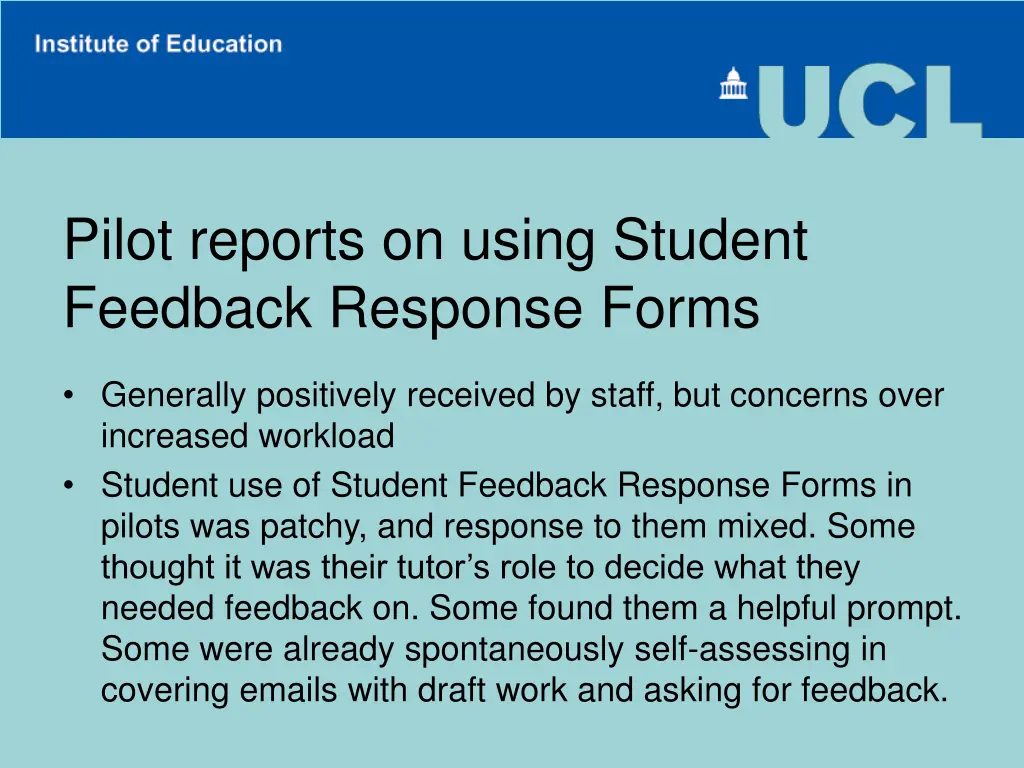 pilot reports on using student feedback response