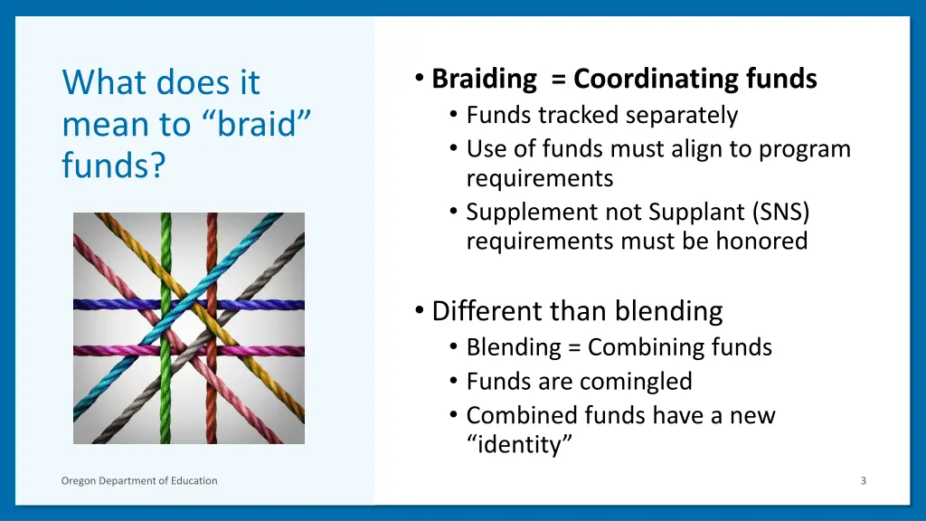 braiding coordinating funds funds tracked