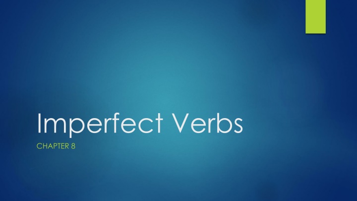 imperfect verbs chapter 8