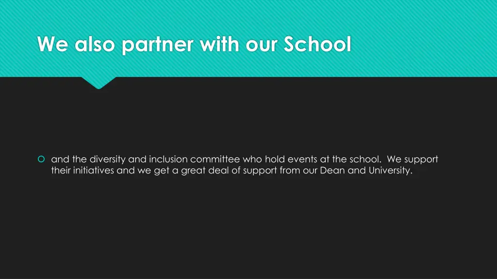 we also partner with our school