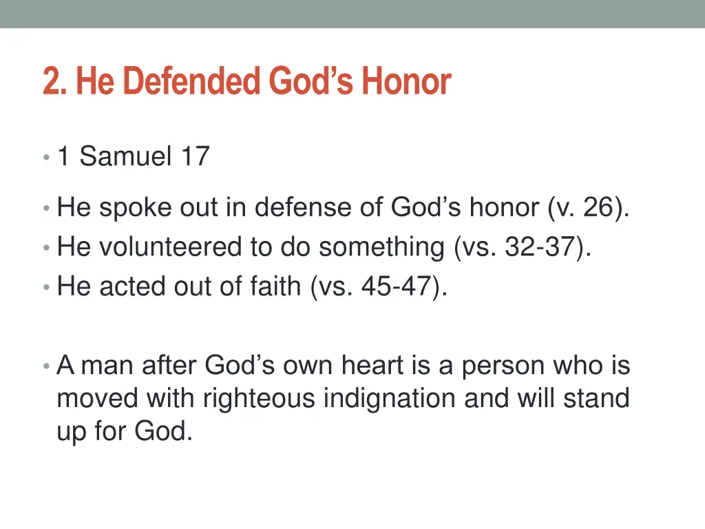 2 he defended god s honor