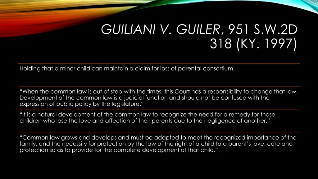 guiliani v guiler 951 s w 2d