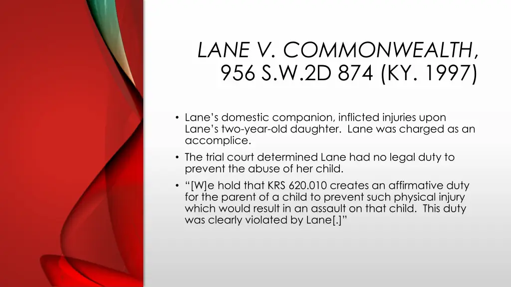 lane v commonwealth 956 s w 2d 874 ky 1997