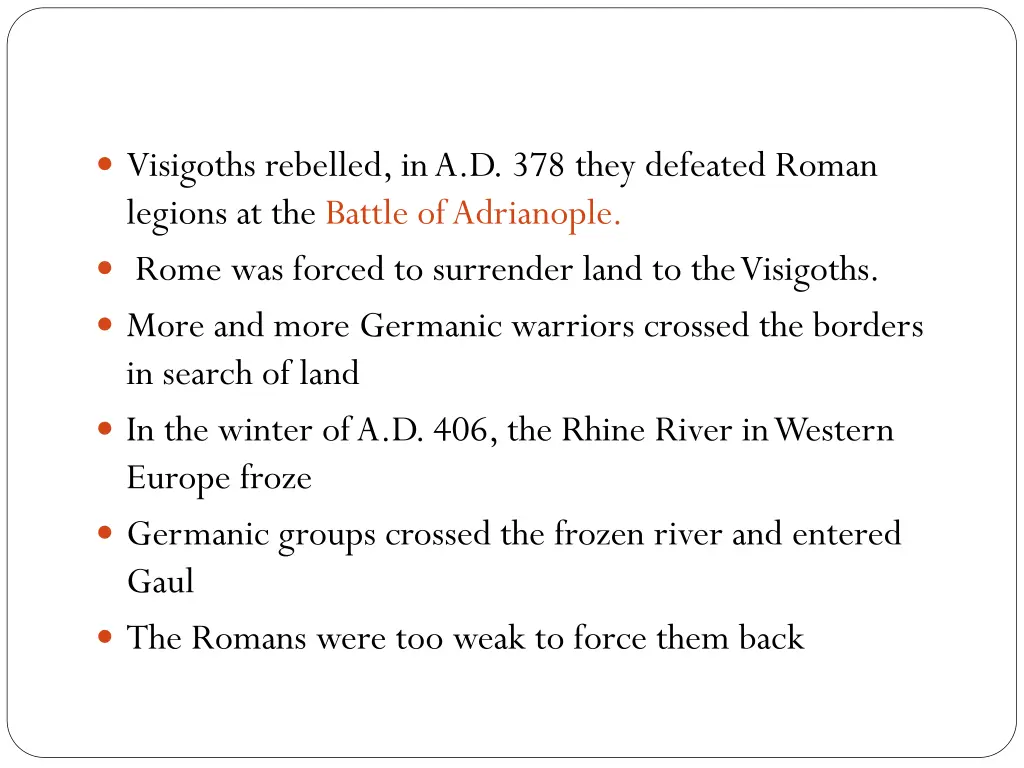 visigoths rebelled in a d 378 they defeated roman