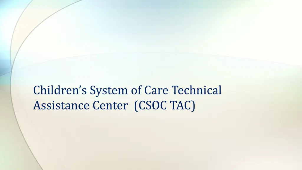 children s system of care technical assistance