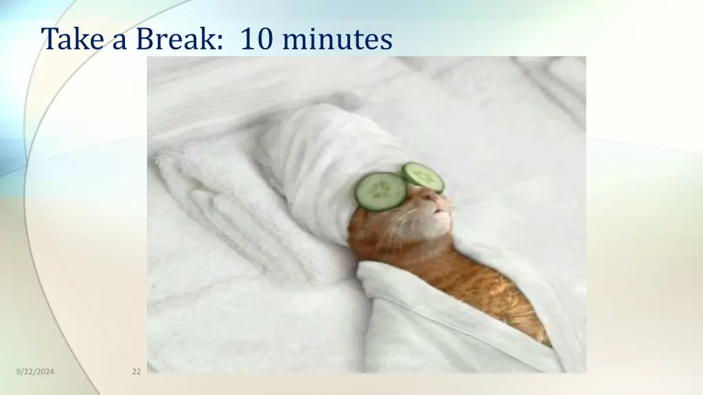 take a break 10 minutes