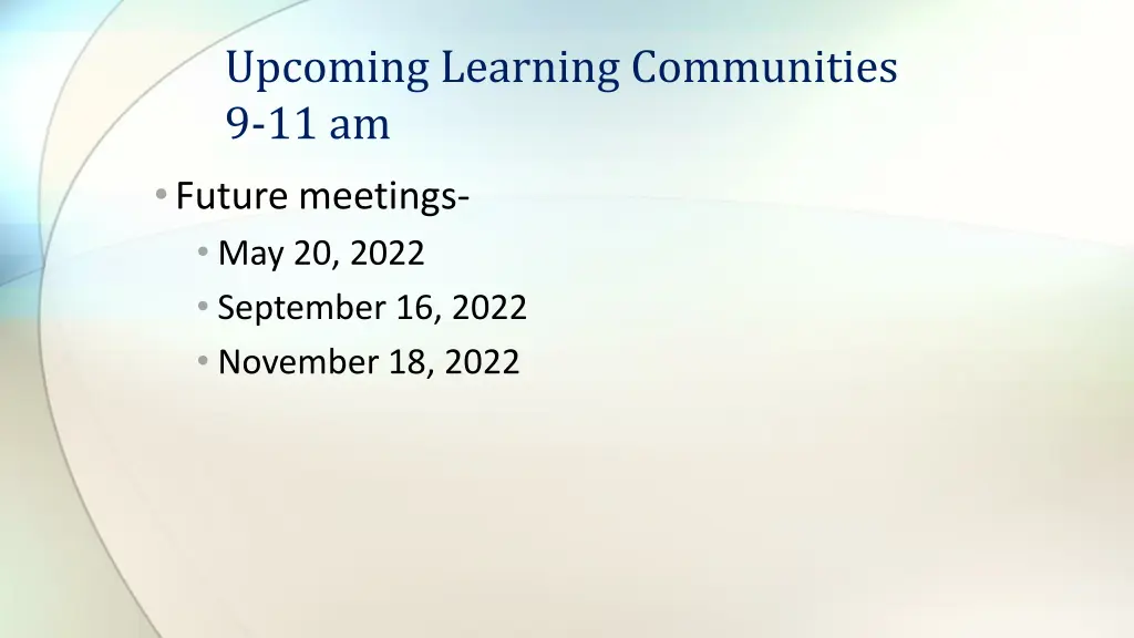 upcoming learning communities 9 11 am