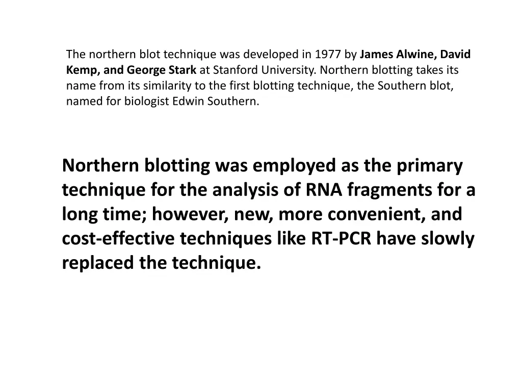 the northern blot technique was developed in 1977