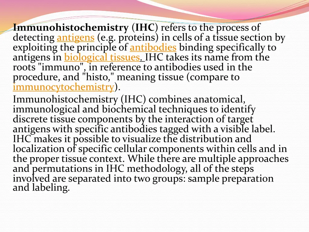 immunohistochemistry ihc refers to the process