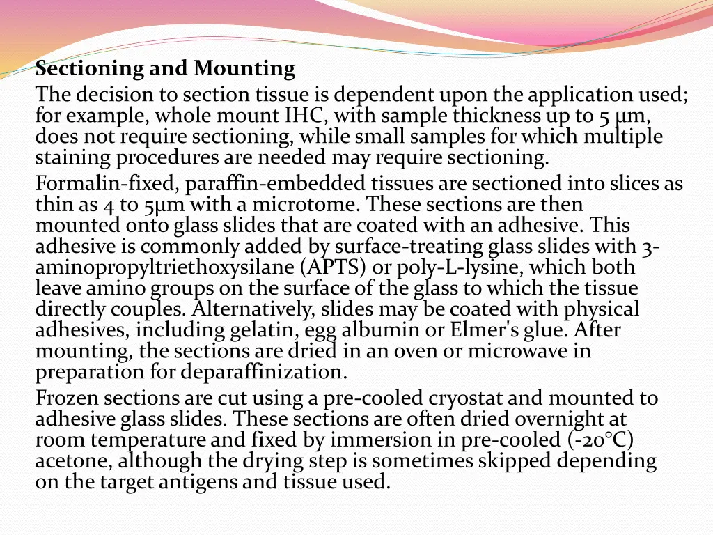 sectioning and mounting the decision to section