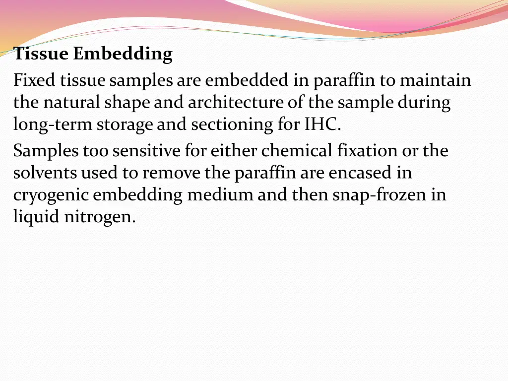 tissue embedding fixed tissue samples