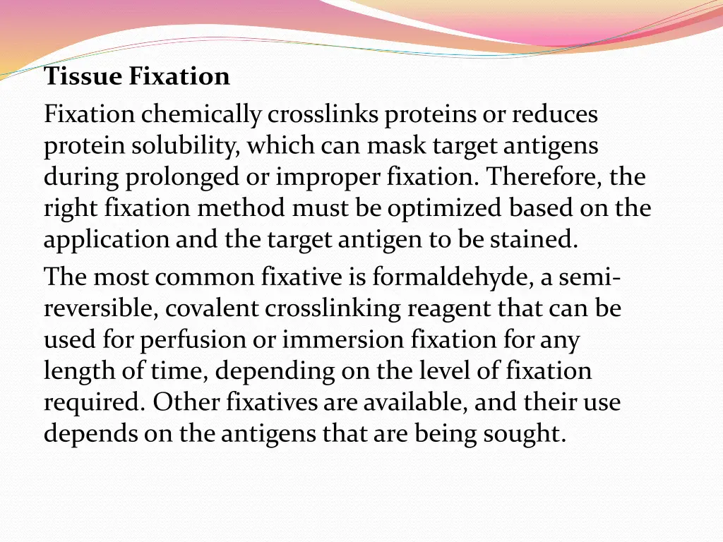 tissue fixation fixation chemically crosslinks