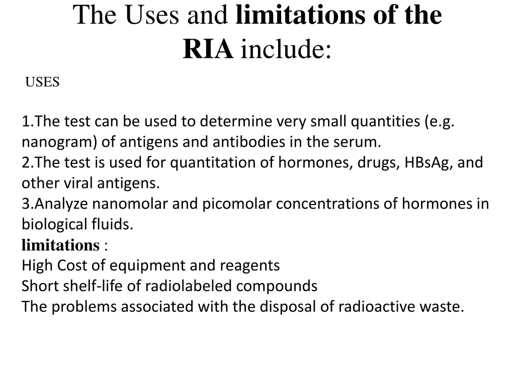 the uses and limitations of the ria include