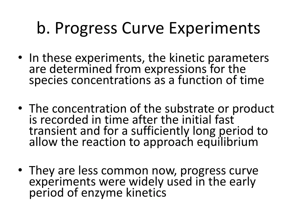 b progress curve experiments