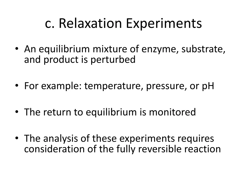 c relaxation experiments