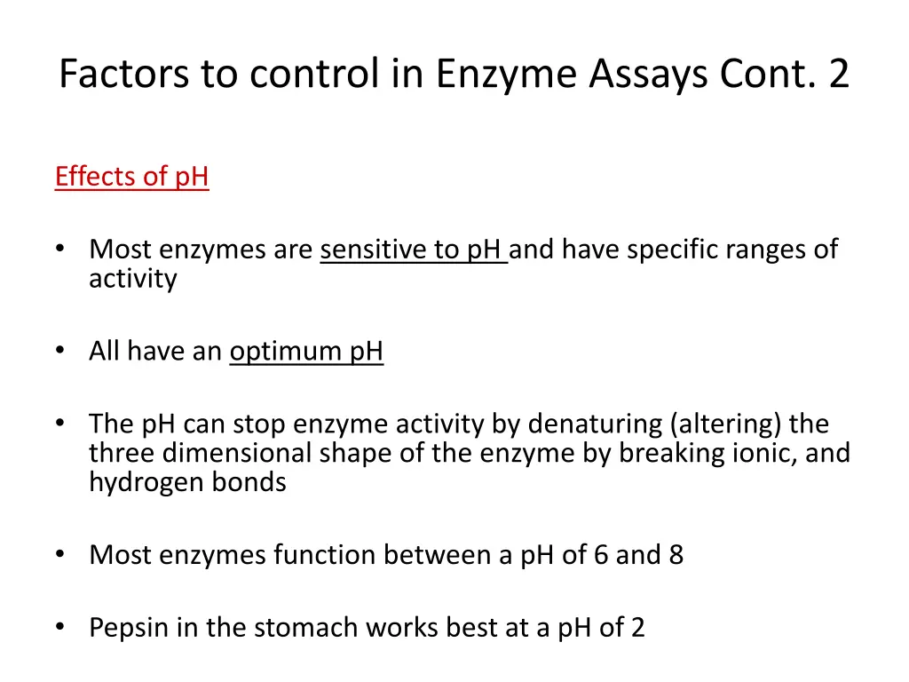 factors to control in enzyme assays cont 2