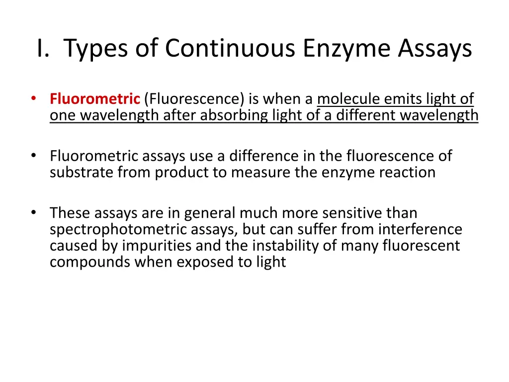 i types of continuous enzyme assays