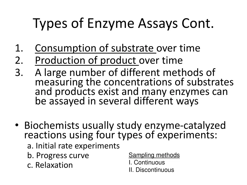 types of enzyme assays cont