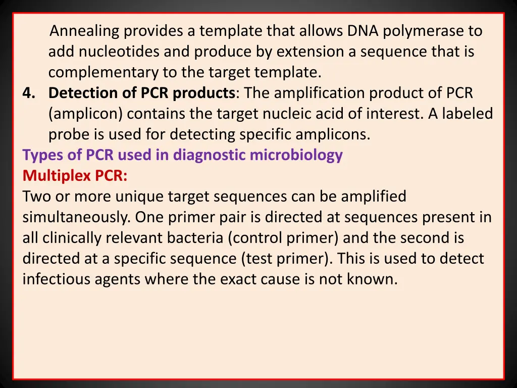 annealing provides a template that allows