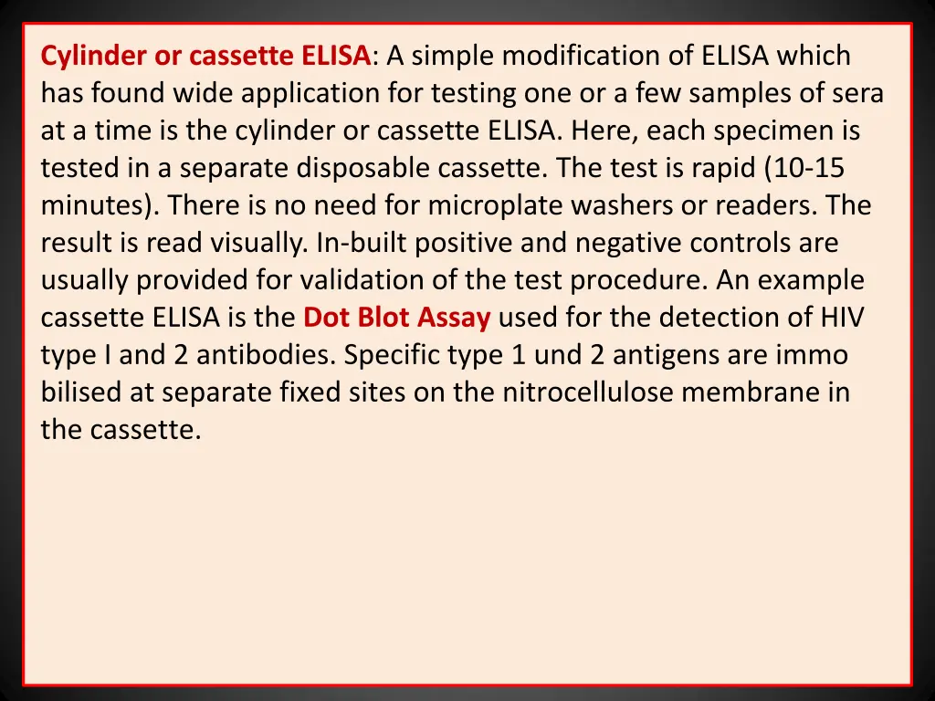 cylinder or cassette elisa a simple modification