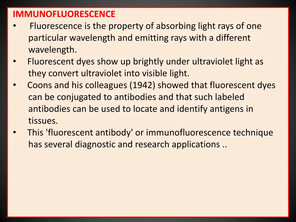 immunofluorescence fluorescence is the property