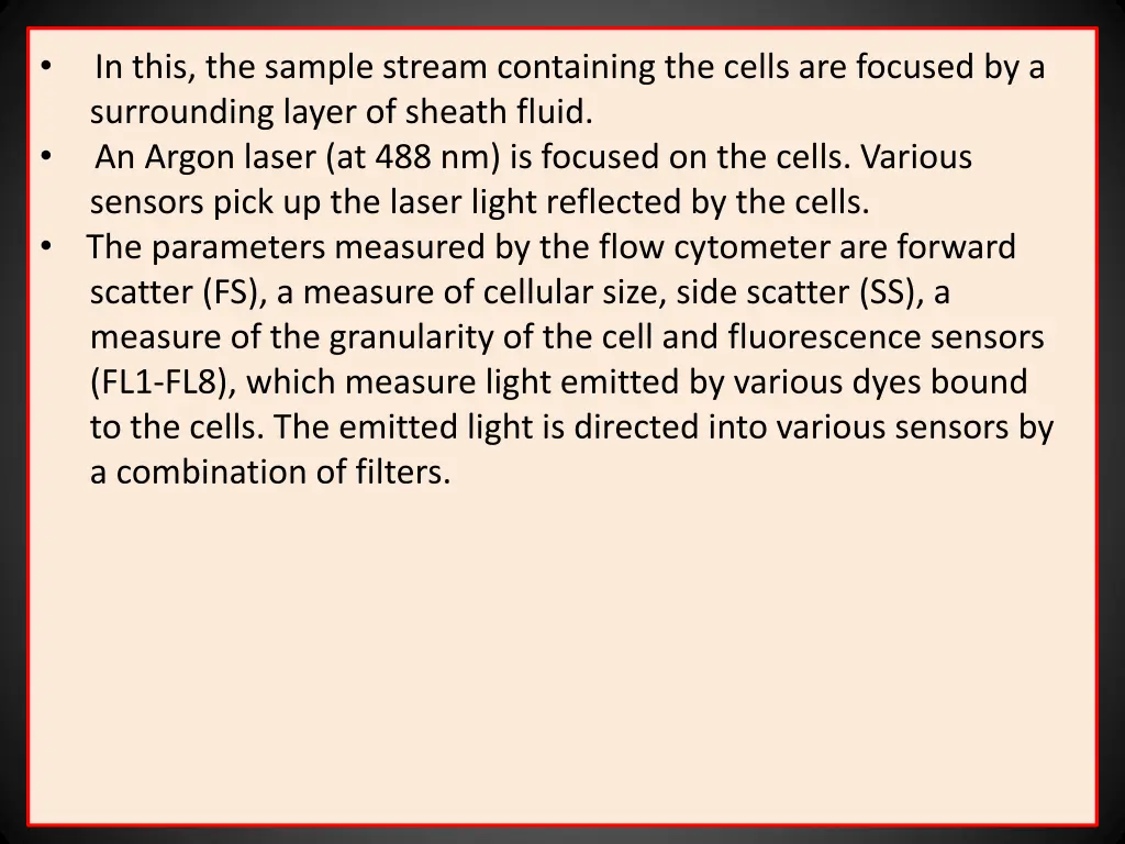 in this the sample stream containing the cells