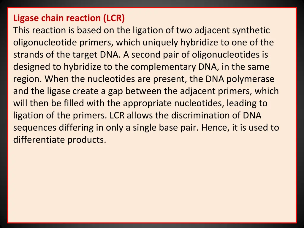 ligase chain reaction lcr this reaction is based