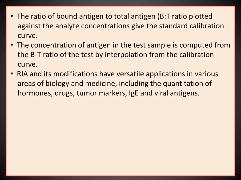 the ratio of bound antigen to total antigen