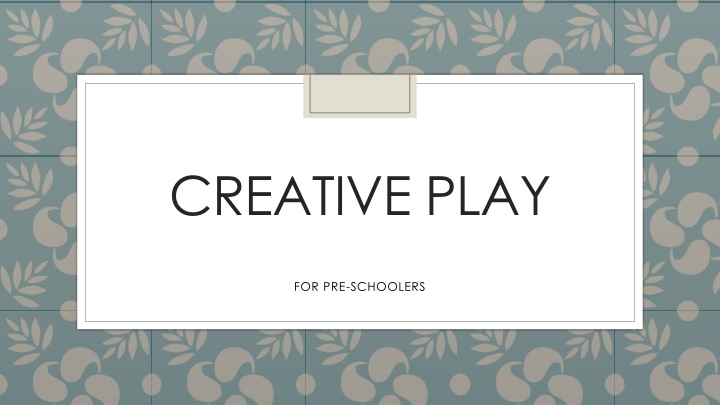 creative play