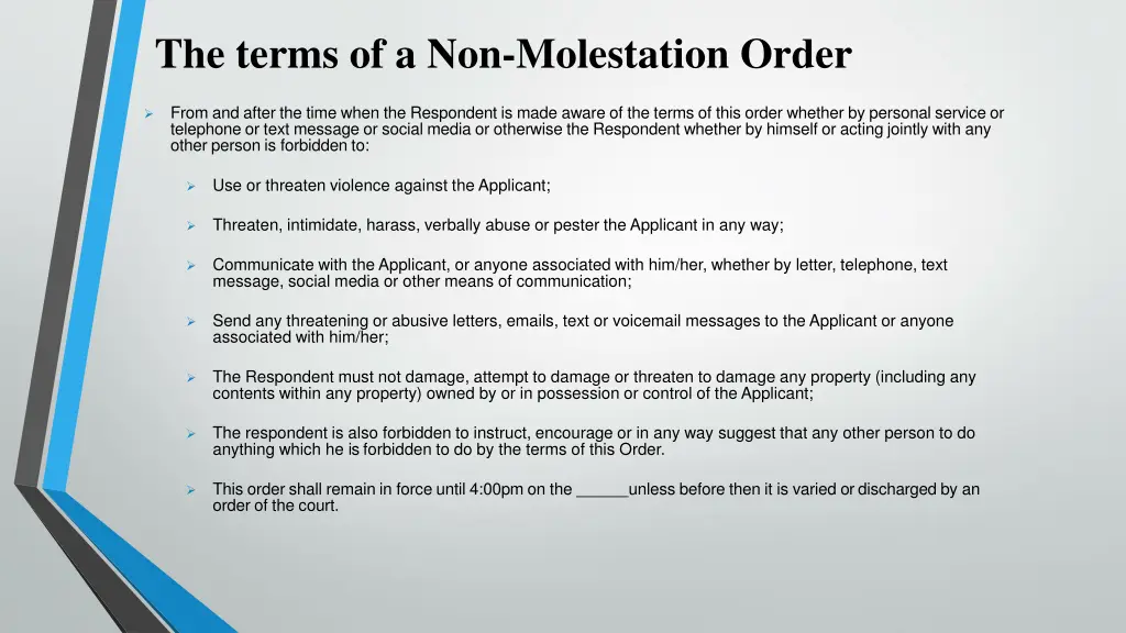 the terms of a non molestation order