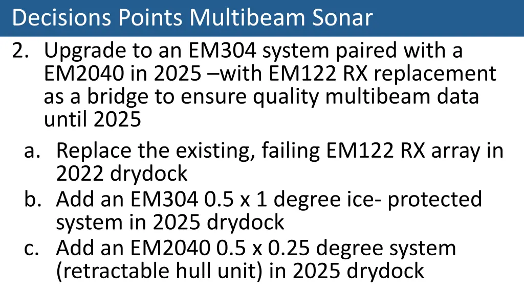 decisions points multibeam sonar 2 upgrade