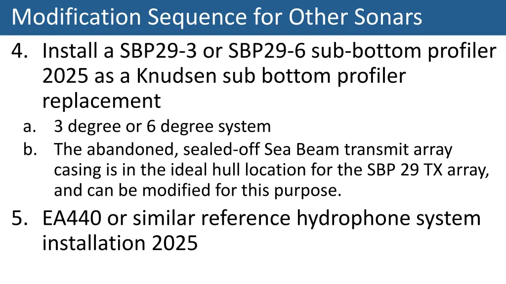 modification sequence for other sonars 4 install