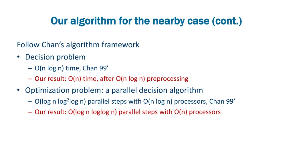 our algorithm for the nearby case cont