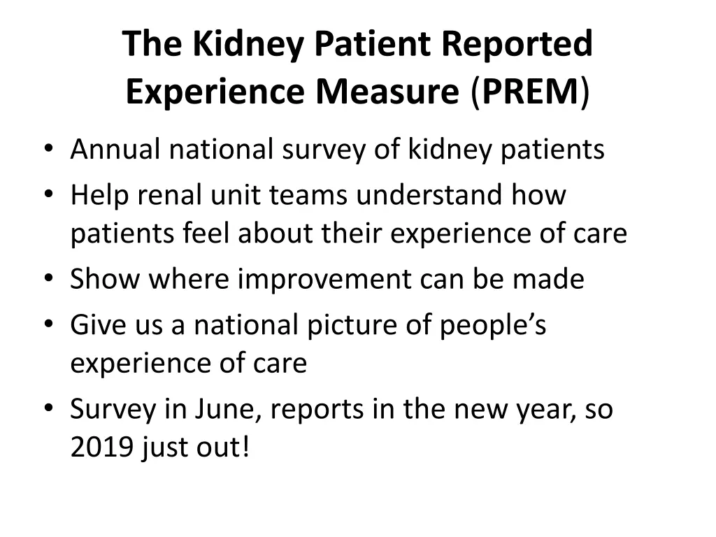 the kidney patient reported experience measure