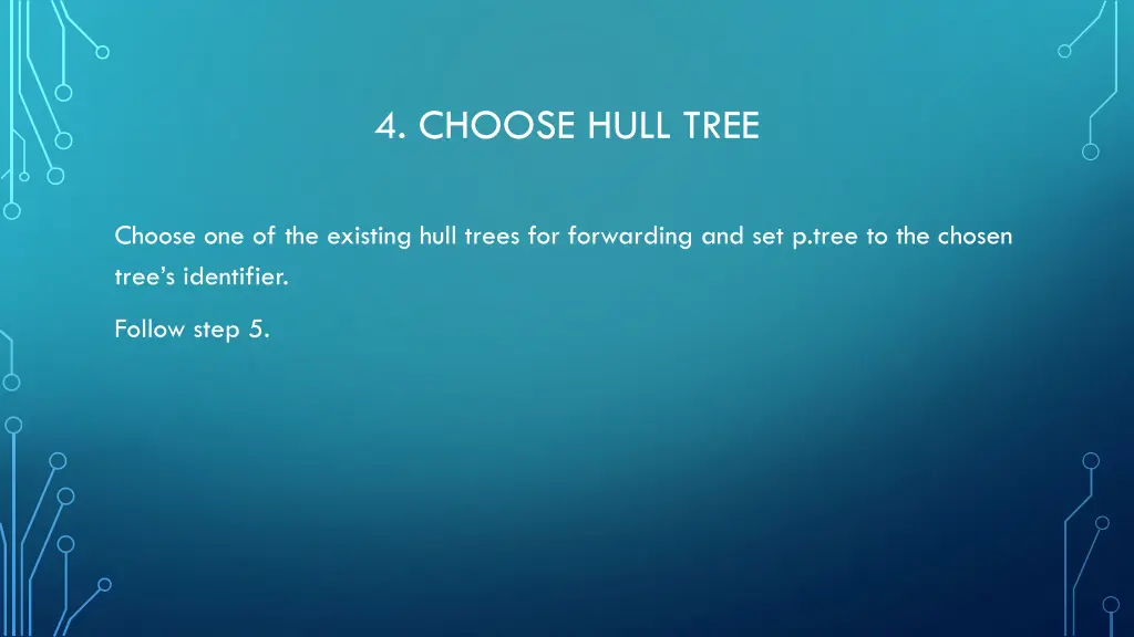 4 choose hull tree