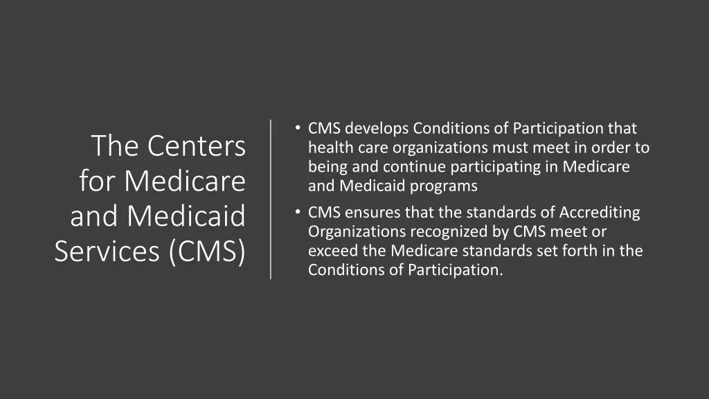 cms develops conditions of participation that