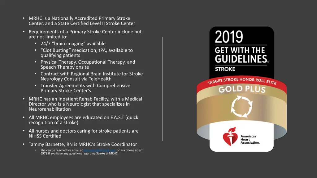 mrhc is a nationally accredited primary stroke