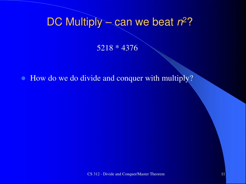 dc multiply can we beat n 2