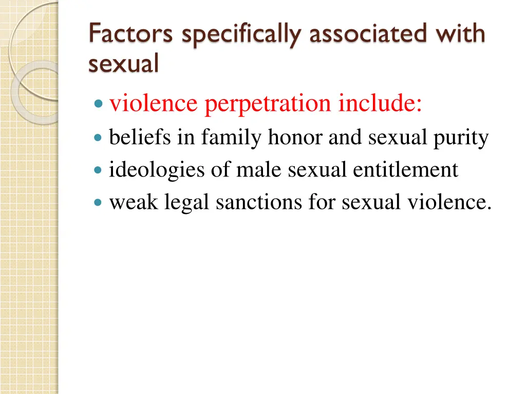 factors specifically associated with sexual