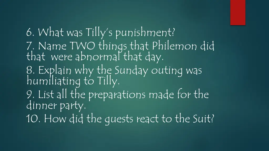 6 what was tilly s punishment 7 name two things