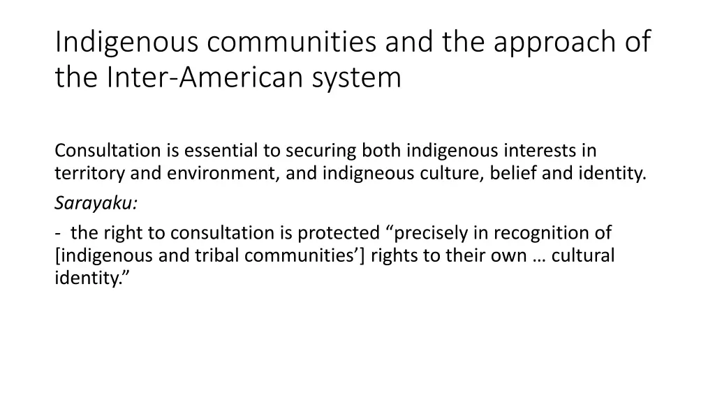 indigenous communities and the approach