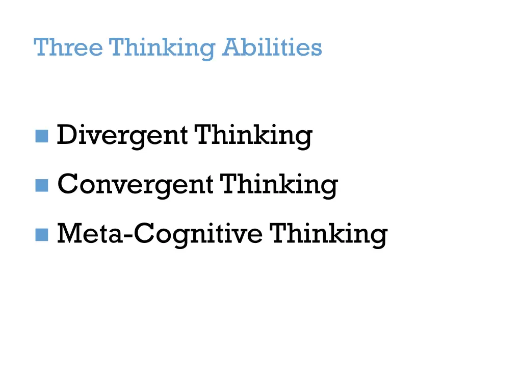 three thinking abilities