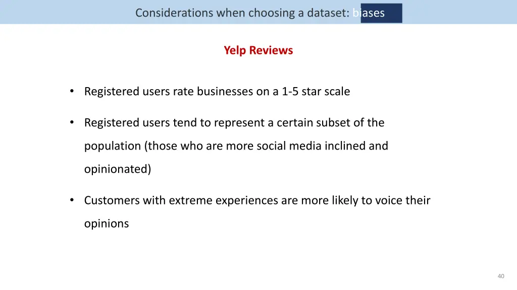 considerations when choosing a dataset biases 6