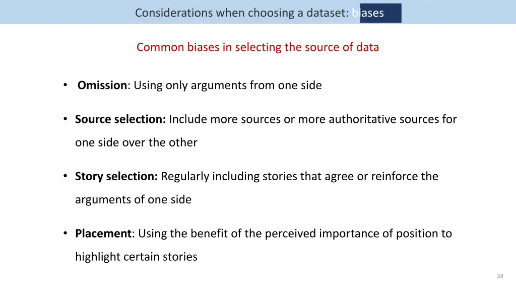 considerations when choosing a dataset biases