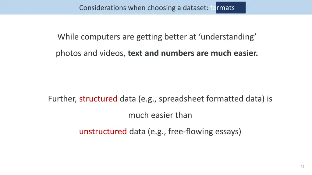 considerations when choosing a dataset formats